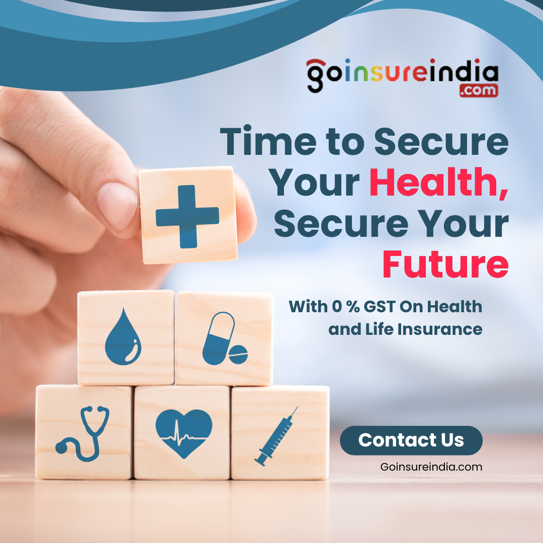0 % GST on Health & life insurance